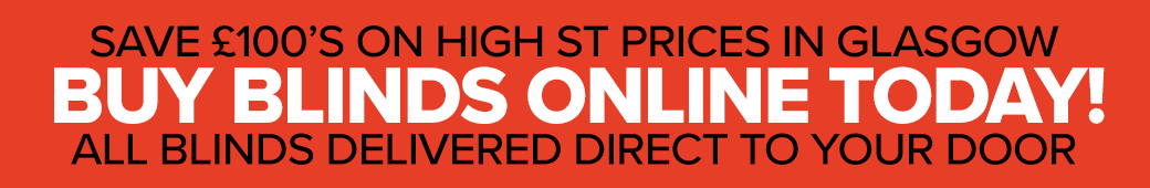 Buy Blinds in Glasgow