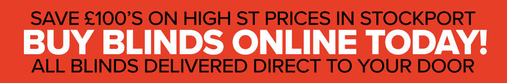 Buy Blinds in Stockport